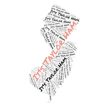 It’s Taylor Ham NJ Map Sticker • Jersey Word Map Art • North Jersey Food Debate