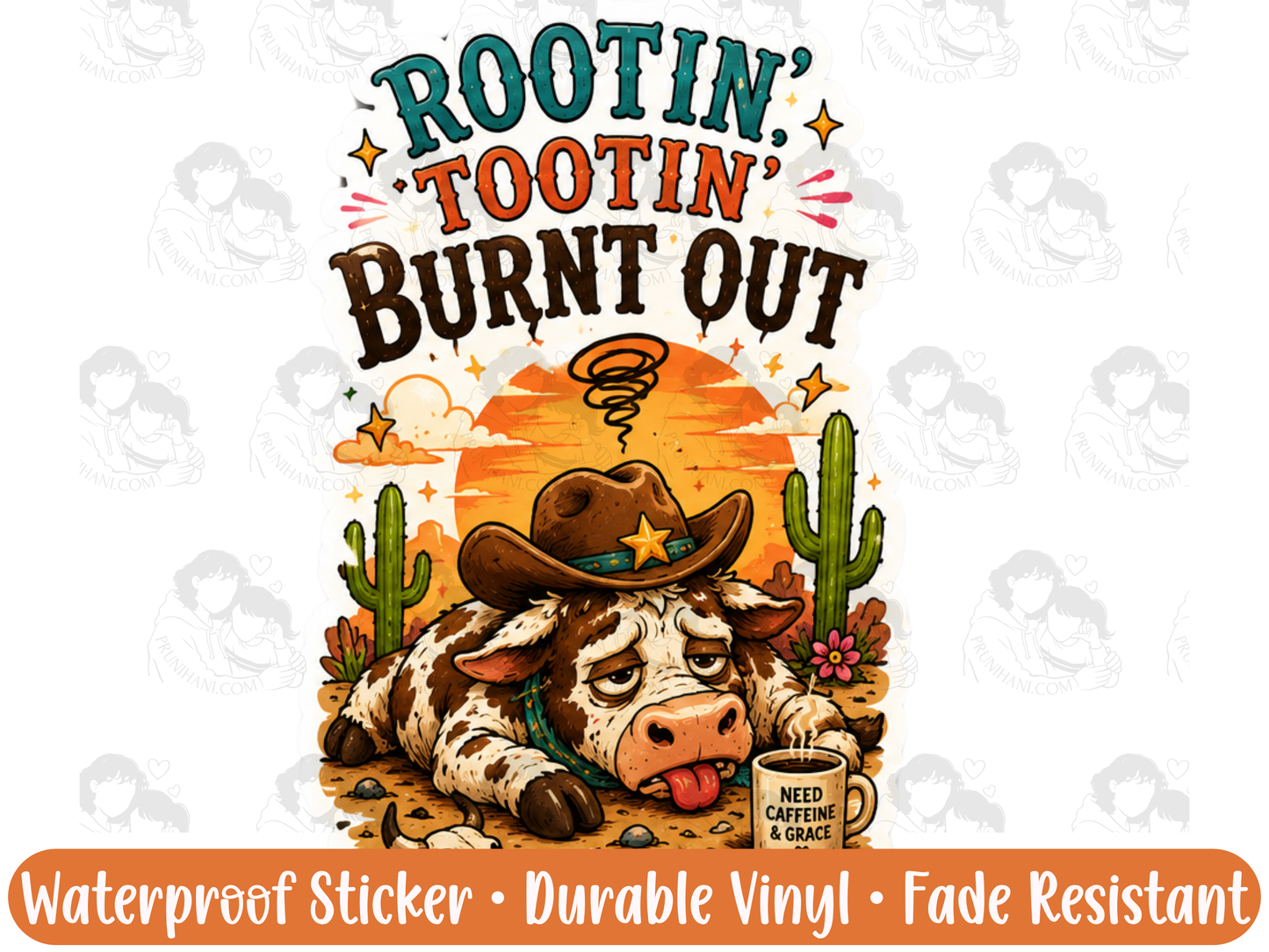 Rootin Tootin Burnt Out Cowboy Sticker | Funny Western Burnout Vinyl