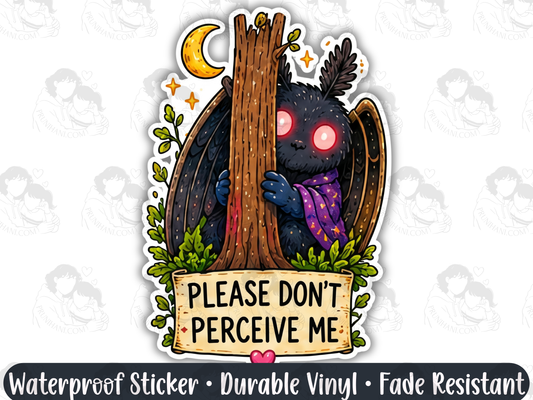 Please Don't Perceive Me Sticker | Funny Introvert Moth Vinyl Decal