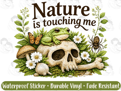 Nature Is Touching Me Sticker | Funny Introvert Nature Vinyl Decal