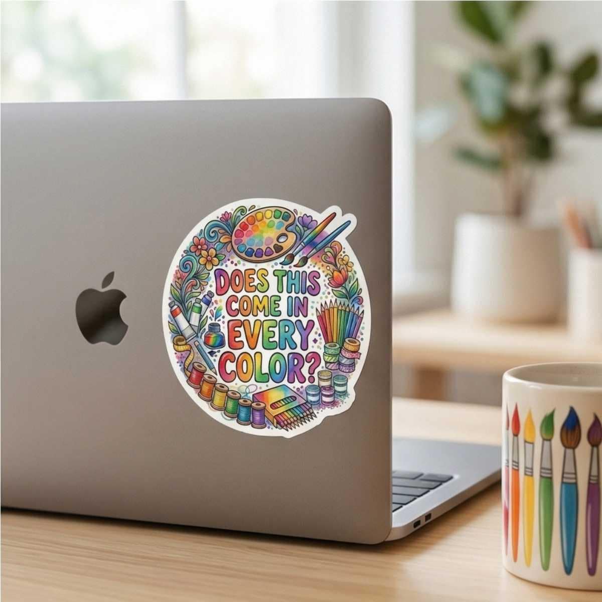 Does This Come In Every Color Sticker for Dopamine Seeking Artists & Craft Addicts