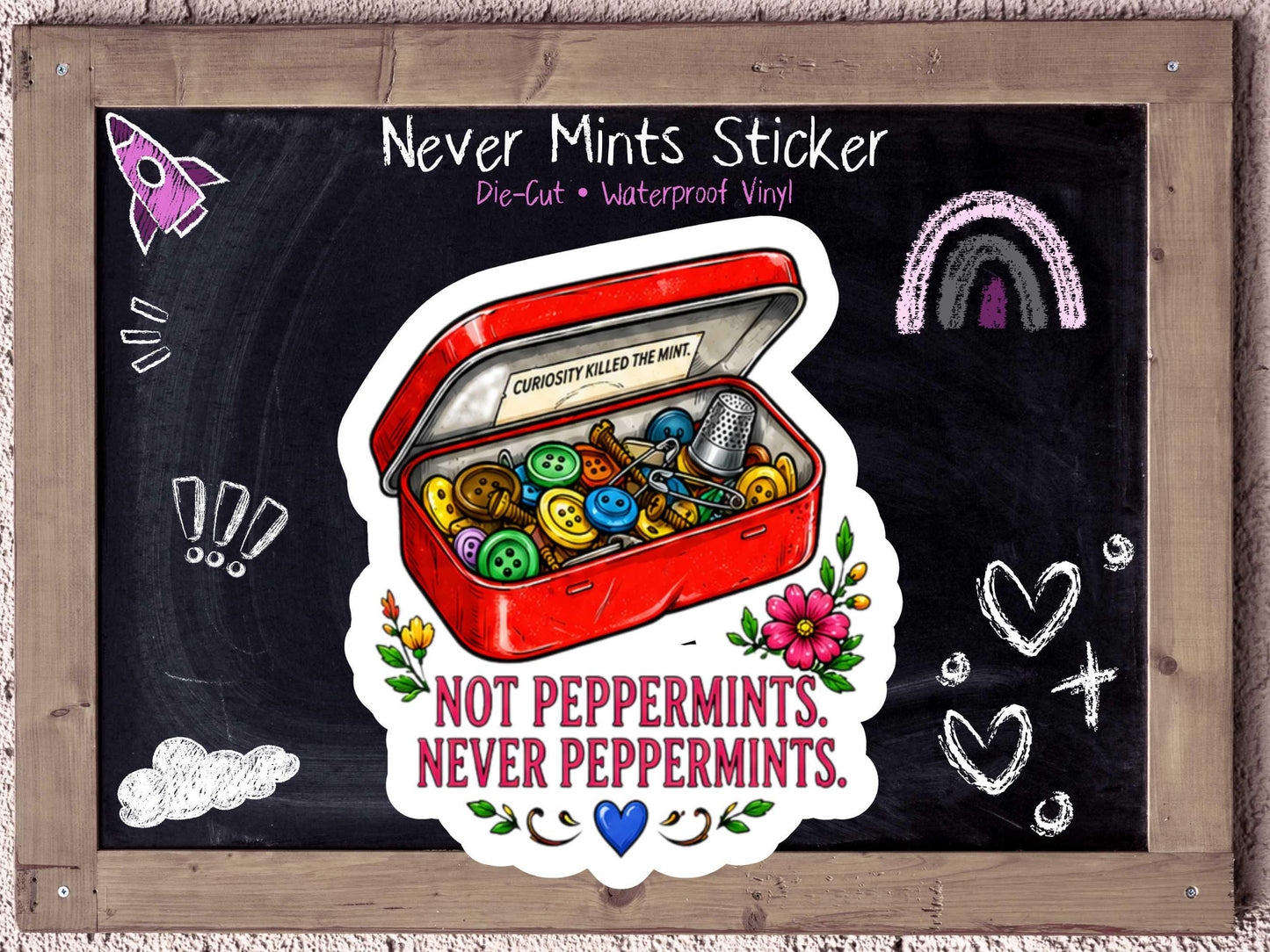 Never Peppermints Sewing Tin Sticker Funny Quilter Humor for Trauma Sewists