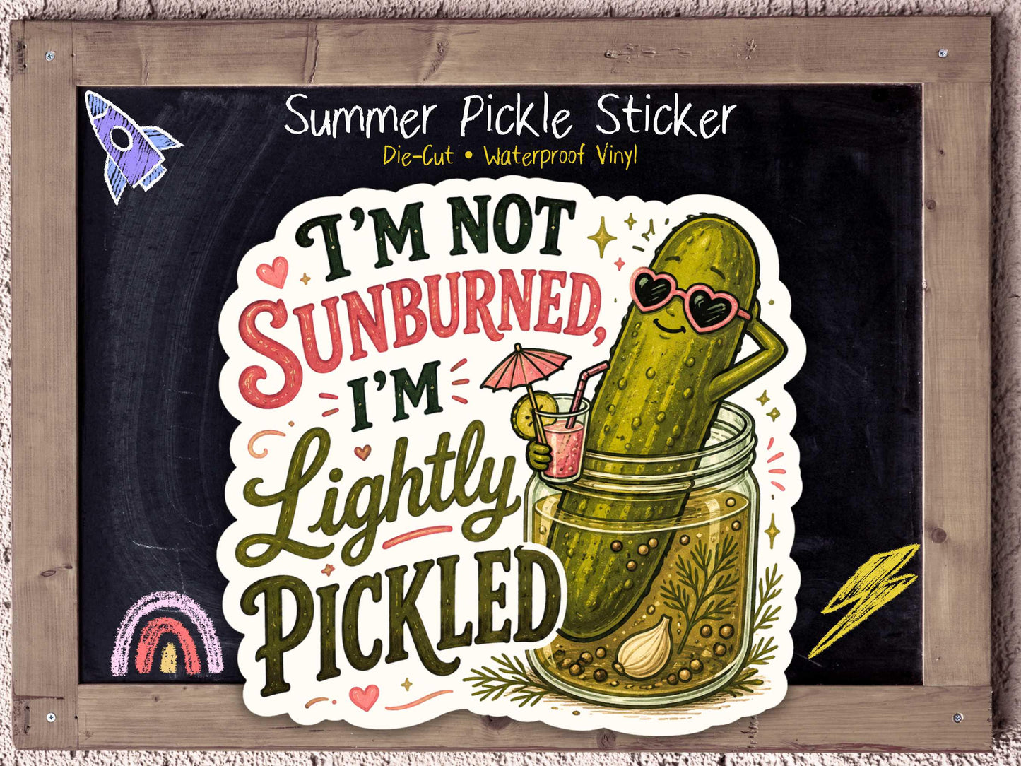 Slightly Pickled Summer Sticker Funny Pickle Summer Vinyl for Hot Girl Summer Chaos