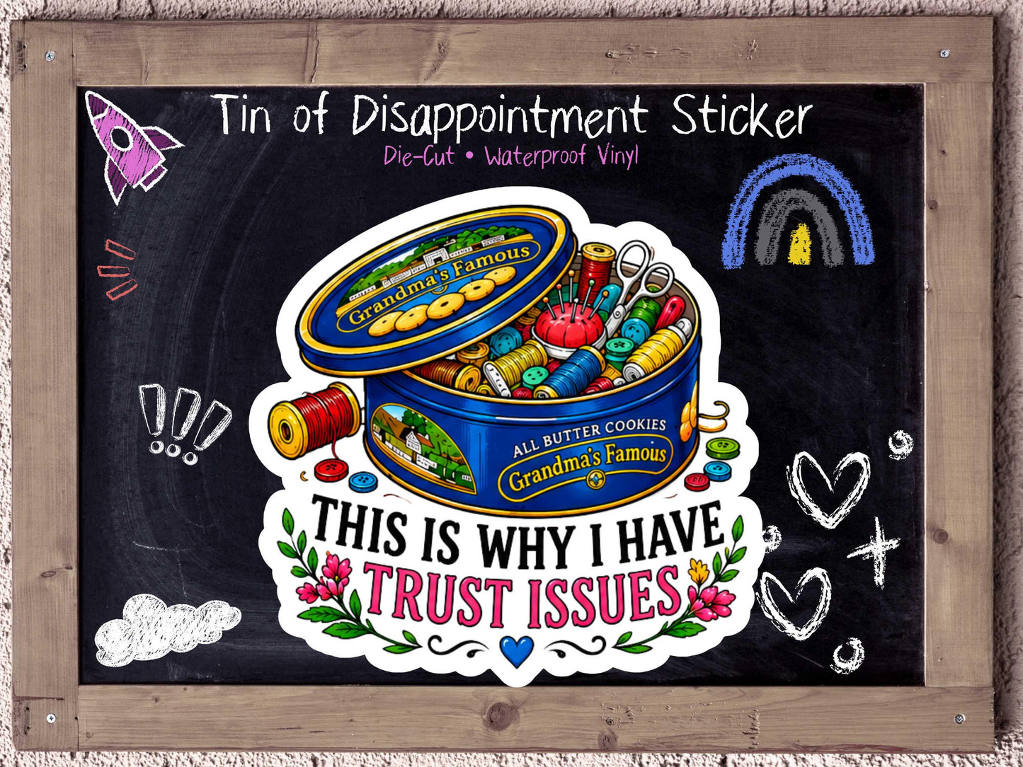 Trust Issues Sewing Tin Sticker Funny Sewing Humor for Emotionally Damaged Sewists